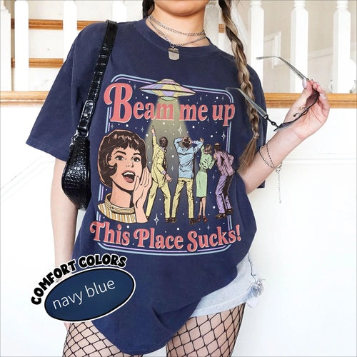 Fun Slogan 'Beam Me Up This Place Sucks' Retro UFO Crowd Print Funny Sci-fi Style Loose Short Sleeved Women's T-shirt