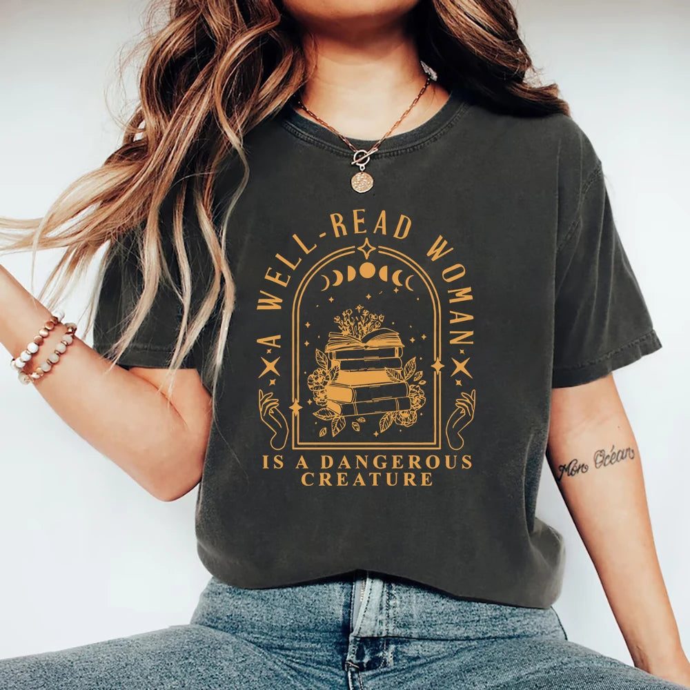 A Well Read Woman Is A Dangerous Creature T Shirts Bookish Merch T-Shirt Women Tshirts Vintage Graphic Tees Book Lovers Gifts