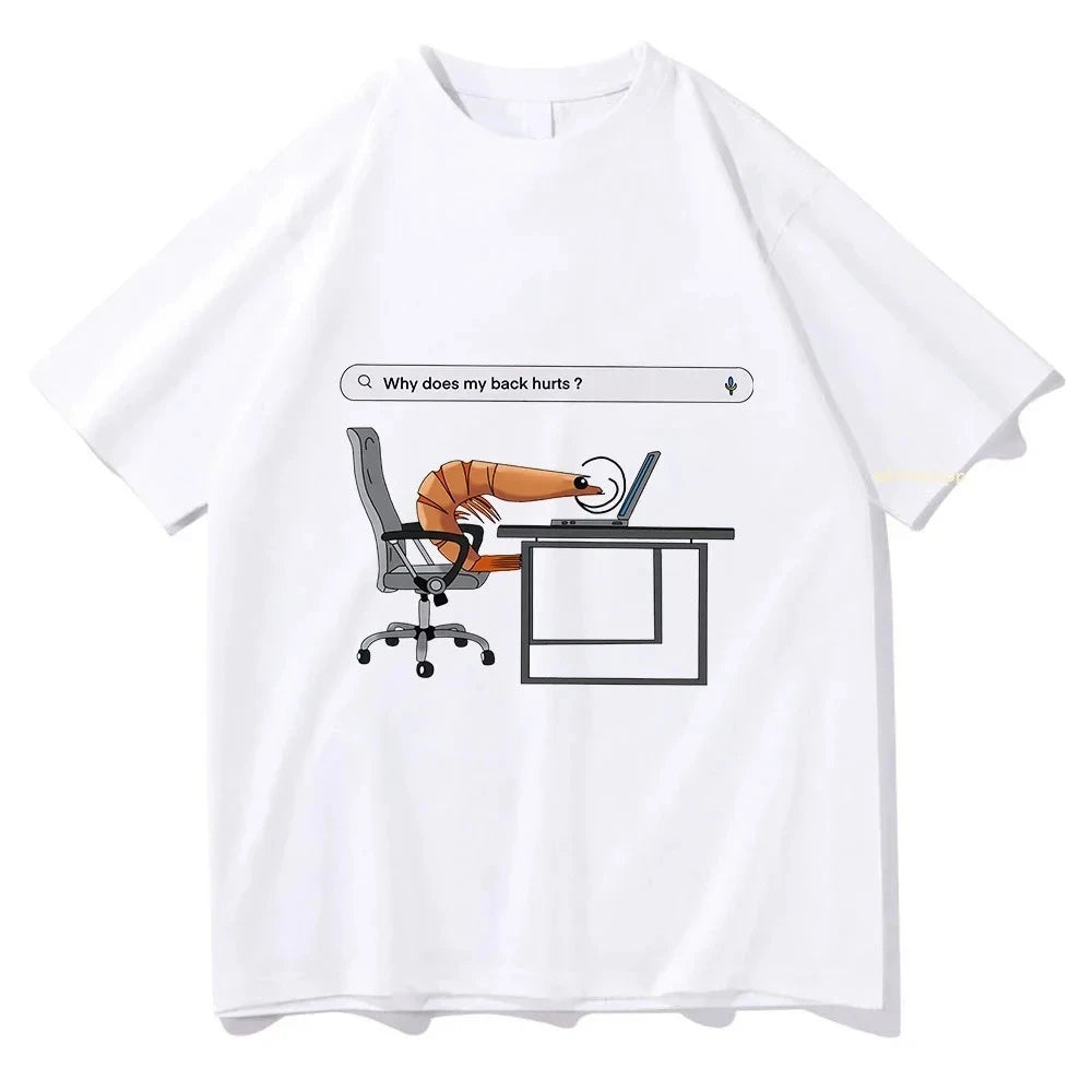 Why Does My Back Hurts Funny Shrimp Printed TShirts Women Round Neck Short Sleeve Tshirt Clothing Vintage Summer Casual Clothing