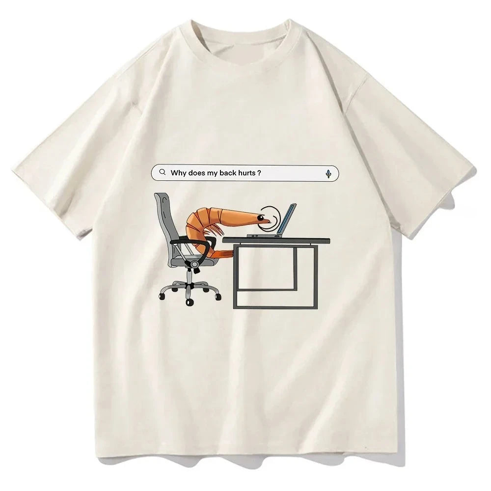 Why Does My Back Hurts Funny Shrimp Printed TShirts Women Round Neck Short Sleeve Tshirt Clothing Vintage Summer Casual Clothing