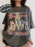 Fun Slogan 'Beam Me Up This Place Sucks' Retro UFO Crowd Print Funny Sci-fi Style' Loose Short Sleeved Women's T-shirt