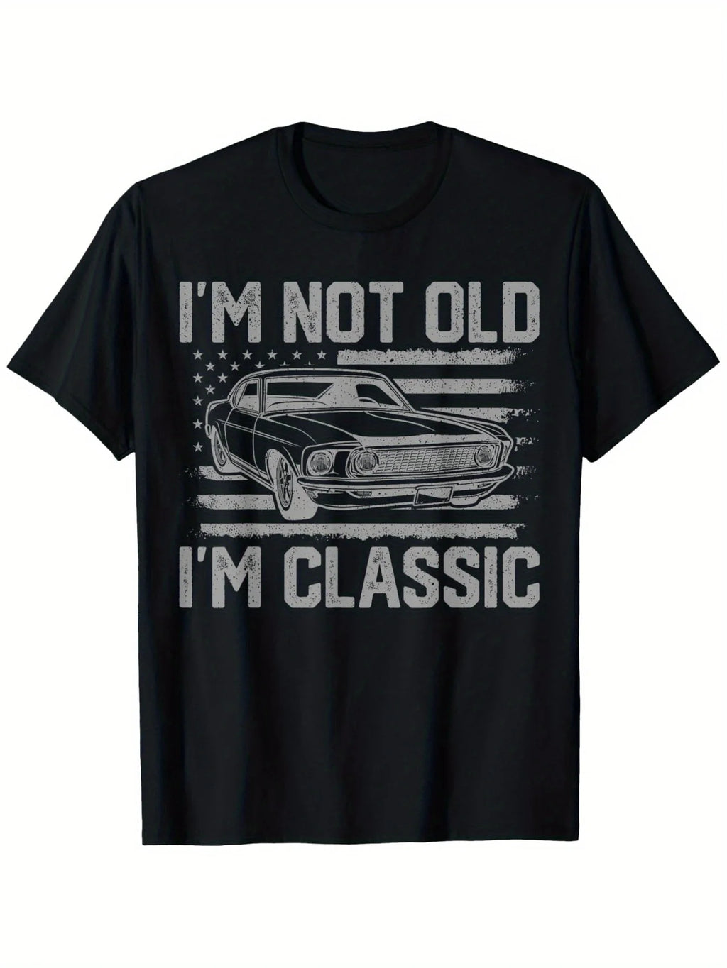 Im Not Old Im Classic Vintage Car FatherS Day Men DadUnisex cotton casual round neck outdoor short sleeve with slight stretc